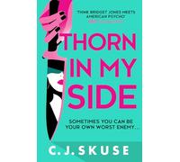 Thorn In My Side: Now a major Sky TV series, new for 2024! The darkly funny thriller about the original serial killer you love to love: Book 4 (Sweetpea series)