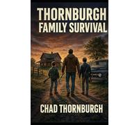Thornburgh Family Survival: The day the lights went out: 1