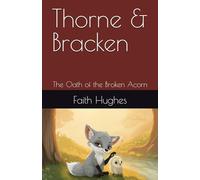 Thorne & Bracken: The Oath of the Broken Acorn