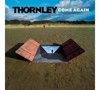 Thornley - Come Again