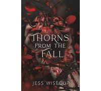 Thorns From The Fall (The Hunting Vengeance Duet)