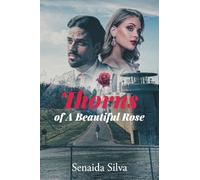 Thorns of A Beautiful Rose