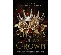 Thorns of a Crown: 2 (The Falling Kingdoms)