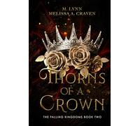 Thorns of a Crown (The Falling Kingdoms)