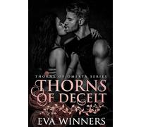 Thorns of Deceit: A Dark Mafia Romance: 7 (Thorns of Omertà)