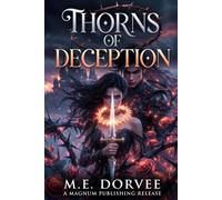 Thorns of Deception: Bound by Shadow and Treachery: 1 (Veil of Thorns & Shadow (Romantasy))