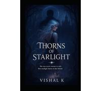 Thorns of Starlight: Book One of the Crown & Hollow Series
