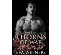 Thorns of War: A Dark Mafia Romance (Thorns of Omertà)