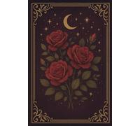 Thorns & Petals | Faerie Magic Journal: A 6x9 inch 120-page lined notebook for journaling, reflection, and creative writing