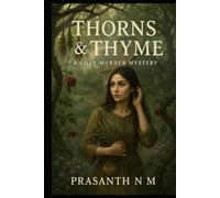 Thorns & Thyme: A Cottagecore Witch Murder Mystery