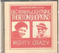 Thornton Big Mama & Hopkins - Mighty Crazy [Import]