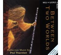 Thornton,Phil - Between Two Worlds [Import]