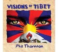 Phil Thornton – Visions Of Tibet – New World