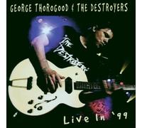 Thorogood,George - Live in 99