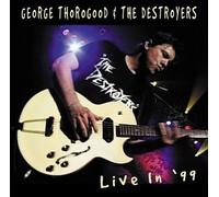 Thorogood, George - Live in 99 [Casete]