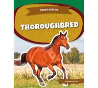 Thoroughbred (Horse Breeds)