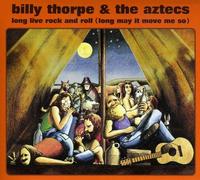 Thorpe,Billy & The Aztecs - Long Live Rock And Roll (Long May It Move Me So)