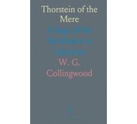 Thorstein of the Mere: A Saga of the Northmen in Lakeland