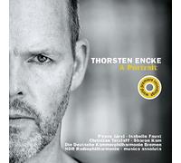 Thorsten Encke : Portrait du compositeur. Faust, Tetzlaff, Kam, Jensen, Encke, Järvi.