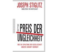 Thorsten Schmid Der Preis der Ungleichheit: Wie die Spaltung der G (Tapa blanda)