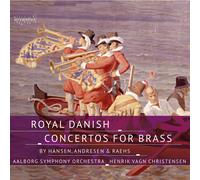 Vagn Christensen – Royal Danish Concertos para Metales de Hansen, Andresen & Raehs – CD