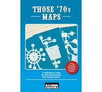 Those '70s Maps: A collection of maps Old School Role Playing Games (Old School e OSR)