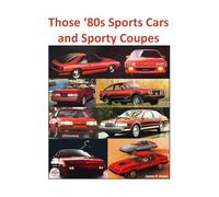 Those '80s Sports Cars and Sporty Coupes