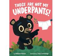 Those Are Not My Underpants!