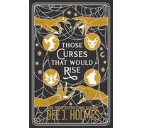 Those Curses That Would Rise: An epic urban fantasy romance (The Four Houses)