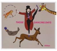 Those Dancing Days - Hitten [Import]