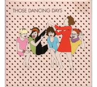 Those Dancing Days - Those Dancing Days/1000 Words [Vinilo]