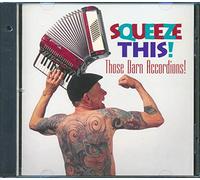 Those Darned Accordions! - Squeeze This