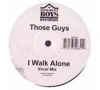 Those Guys - I Walk Alone [Vinilo]
