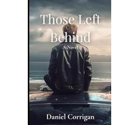 Those Left Behind: A Novel