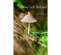 Those Left Behind Collection of Short Poems