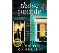 Those People: The GRIPPING compulsive thriller from the bestselling author of Our House