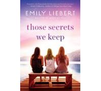 Those Secrets We Keep (ebook)