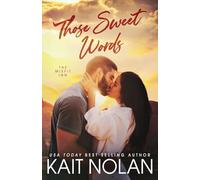 Those Sweet Words: 2 (The Misfit Inn)