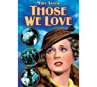 Those We Love (DVD) Mary Astor Kenneth MacKenna Lilyan Tashman (Importación USA)