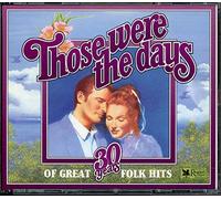 Those Were The Days: 30 Years of Great Folk Hits