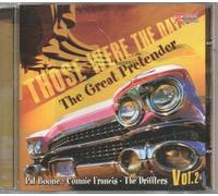 those were the days -vol 2 the Great Pretender
