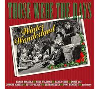 Those Were The Days: Winter Wonderland