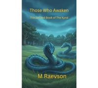 Those Who Awaken: The Second Book of The Kynd (The Books of The Kynd)