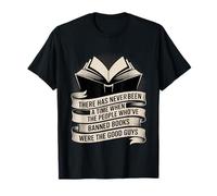 Those Who Ban Books were Never The Good Guys - Camiseta