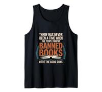 Those Who Ban Books were Never The Good Guys - Camiseta sin Mangas