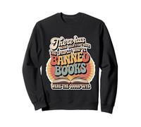 Those Who Ban Books were Never The Good Guys - Sudadera