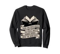 Those Who Ban Books were Never The Good Guys - Sudadera