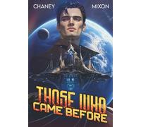 Those Who Came Before (The Forgotten Ship)