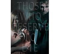 Those Who Deserve to Die [USA] [DVD]