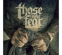 Those Who Fear Unholy Anger (CD)